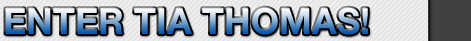 Enter Tia Thomas
